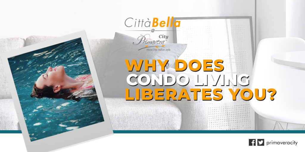 Why is Condominium Lifestyle Liberates You?
